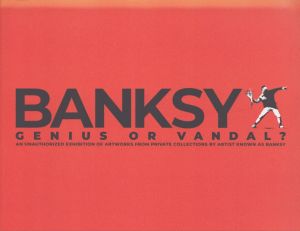 バンクシー展 天才か反逆者か　Banksy genius or vandal？/のサムネール
