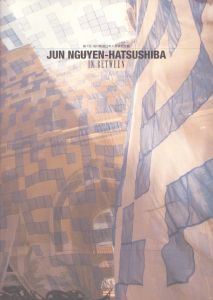 ジュン・グエン＝ハツシバ　Jun Nguyen-Hatsushiba/Jun Nguyen-Hatsushibaのサムネール