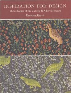 Inspiration for Design: The Influence of the Victoria and Albert Museum/Barbara Morrisのサムネール