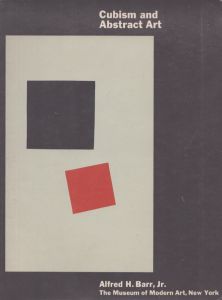 Cubism and Abstract Art: Painting, Sculpture, Constructions, Photography, Architecture, Industrial Art, Theatre, Films, Posters, Typography/のサムネール