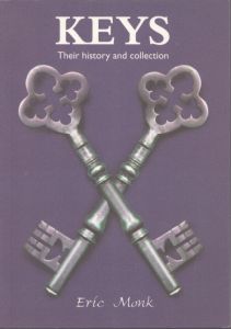 鍵のコレクションと歴史　Keys Their History and Collection /Eric Monkのサムネール