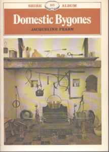 Domestic Bygones (Shire Library)/Jacqueline Fearnのサムネール