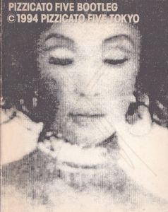 Pizzicato Five Bootleg: 1994 Pizzicato Five Tokyo/のサムネール