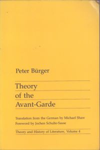Theory of the Avant-Garde (Theory and History of Literature)/Peter Burgerのサムネール