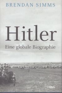 ヒトラー：伝記 Hitler: Eine globale Biographie/Brendan Simms　Klaus-Dieter Schmidtのサムネール