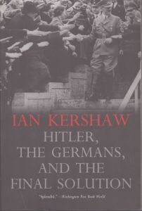 イアン・カーショー　ヒトラー　Hitler, the Germans, and the Final Solution/Ian Kershaw