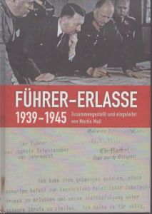 ヒトラー「総統令」Fuehrer-Erlasse 1939-1945/Martin Moll