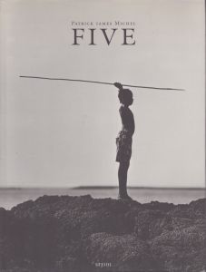 パトリック・ジェームス・ミシェル　Patrick James Michel: Five/パトリック・ジェームス・ミシェル