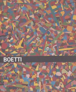 アリギエーロ・ボエッティ　Alighiero Boetti: Quasi Tutto /のサムネール