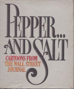 Pepper...And Salt: Cartoons from the Wall Street Journal/