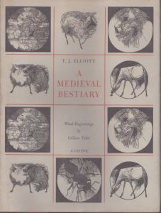 A Medieval Bestiary/T.J.Elliott/ Gillian Tyler