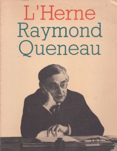 L'Herne : Raymond Queneau レーモン・クノー/レーモン・クノー
