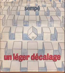 ジャン＝ジャック・サンぺ　Jean-Jacques Sempe: Un Leger Decalage/ジャン＝ジャック・サンぺ
