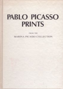 ピカソ版画展　マリーナコレクション /
