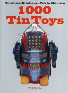 1000 Tin Toys / Teruhisa Kitahara/Yukio Shimizu